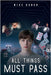 All Things Must Pass by Mike Ogden