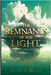 The Remnants of the Light by Mann, Kirk L.