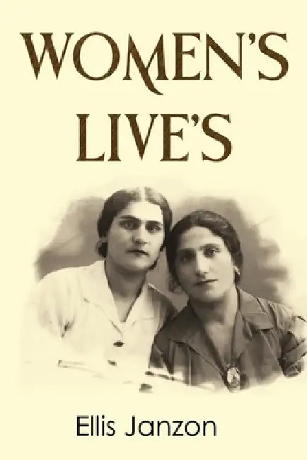 Women's Live`s by Ellis Janzon