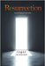 Resurrection by Roger Tessier