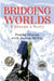 Bridging Worlds: A Sherpa's Story by Pemba Sherpa, James McVey