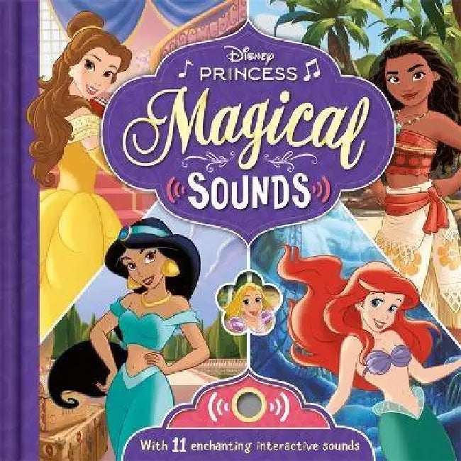 Disney Princess: Magical Sounds by Walt Disney