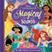 Disney Princess: Magical Sounds by Walt Disney