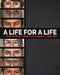 A Life for a Life: The World's Most Evil Serial Killers: A Chilling Collection for True Crime Fans by Igloobooks