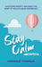 Stay Calm While You Study by Dominique Thompson