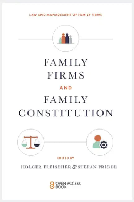 Family Firms and Family Constitution by Holger Fleischer