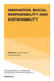 Innovation, Social Responsibility and Sustainability by David Crowther