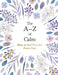 The A–Z of Calm by Anna Barnes