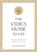 The Stoic's Guide to Life by Rasha Barrage