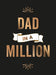 Dad in a Million: The Perfect Gift to Give to Your Dad by Summersdale Publishers