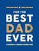 For the Best Dad Ever: The Perfect Gift to Give Your Dad by Summersdale Publishers