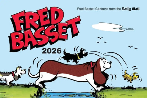 Fred Basset Yearbook 2026: Witty Cartoon Strips from the Daily Mail by Alex Graham