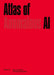 Atlas of Anomalous AI by Ben Vickers