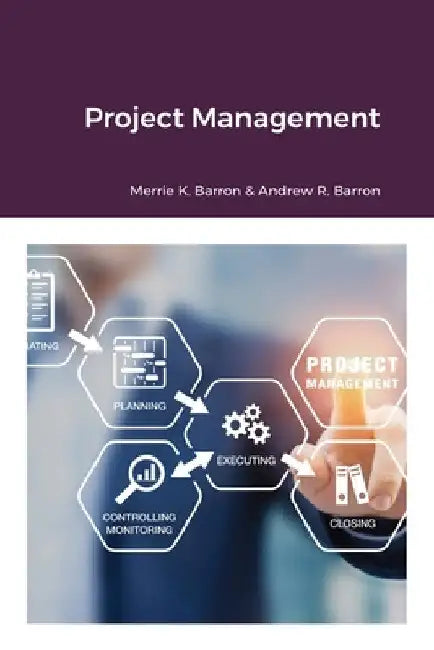 Project Management by Merrie Barron