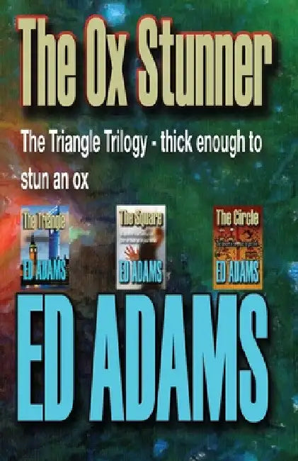 The Ox Stunner by Ed Adams