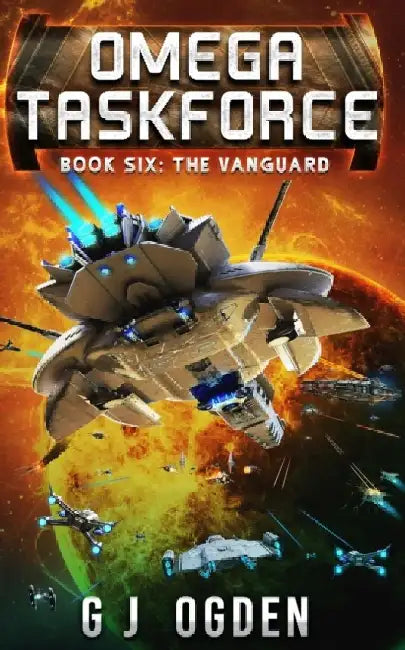 The Vanguard: A Military Sci-Fi Series by S. L. Ogden