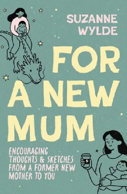 For a New Mum by Suzanne Wylde
