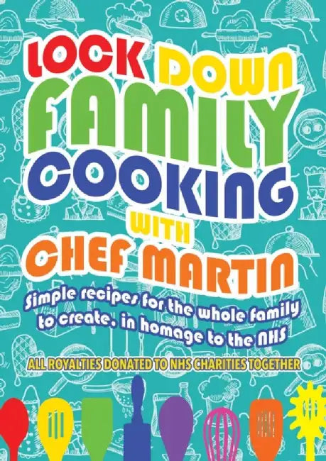 Lockdown Family Cooking by Martin Harrington
