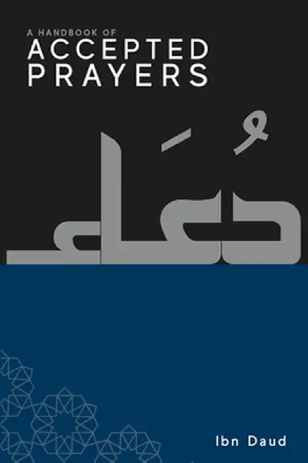 A Handbook of Accepted Prayers by Ibn Daud