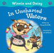 Winnie And Daisy In Uncharted Waters