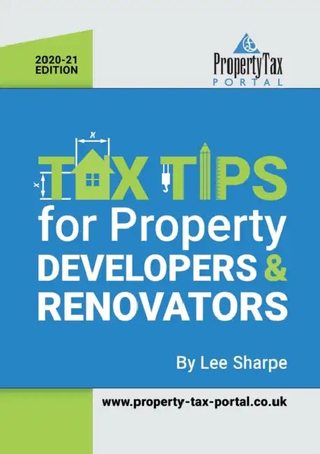 Tax Tips For Property Developers And Renovators 202021 by Lee Sharpe