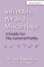 Infertility, IVF and Miscarriage: A Guide For The General Public by Vidya Atluri