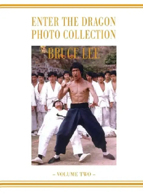Bruce Lee Enter the Dragon Photo album Vol 2 by Ricky Baker