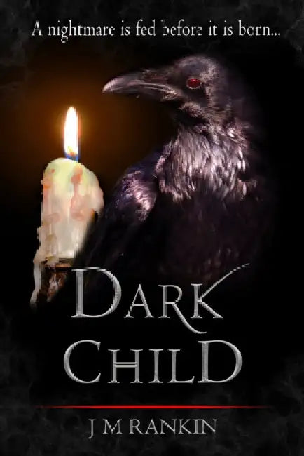 Dark Child by J.M. Rankin
