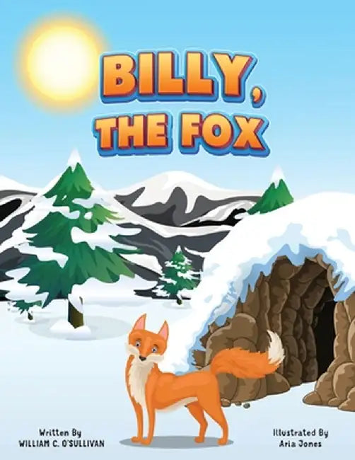 Billy, the Fox by William C. O'Sullivan