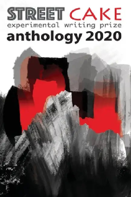 streetcake writing prize anthology 2020 by Nikki Dudley