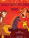 You do not belong here: A book about prejudice and exclusion by Sangeeta Mulay