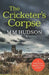 The Cricketer's Corpse: A Penfold Detective Story by M. M. Hudson