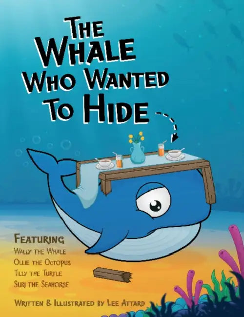 The Whale Who Wanted to Hide by Lee Attard