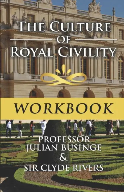 The Culture Of Royal Civility Workbook