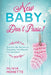 New Baby, Don't Panic!: Discover the Secrets to Parenting You Haven't Yet Unlocked by Olivia Monette