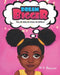 Dream Bigger: Etta, Be Bold, Be Brave, Be Brilliant by Peaches Publications, L. Duncan, W. F. Duncan