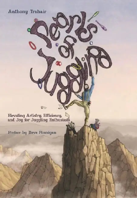 Pearls of Juggling [English Version]: Elevating Artistry, Efficiency, and Joy for Juggling Enthusiasts by Federico Bardzki