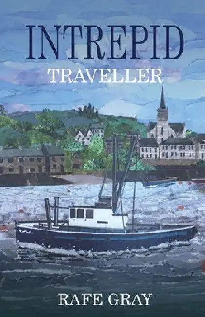 Intrepid: Traveller by Rafe Gray
