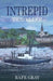 Intrepid: Traveller by Rafe Gray