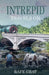 Intrepid: Travels On by Rafe Gray