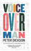 Voiceover Man by Peter Dickson