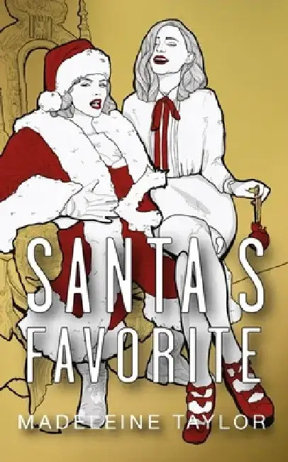 Santa's Favorite by Madeleine Taylor