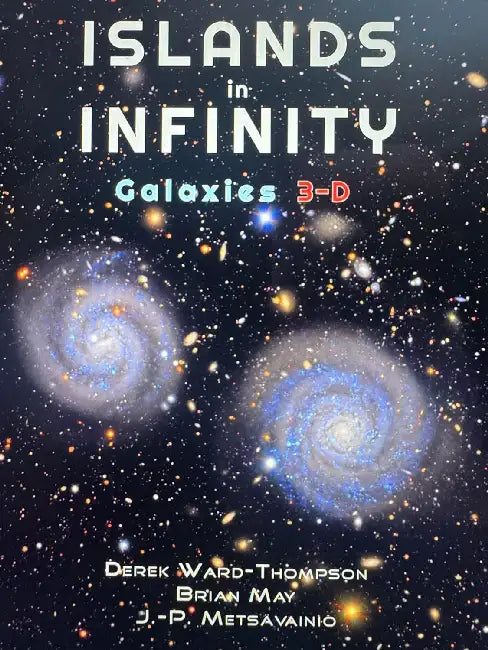 ISLANDS IN INFINITY: GALAXIES IN 3-D by Derek Ward Thompson
