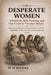 Desperate Women by W. M. Rhodes