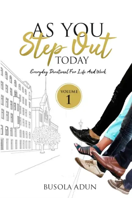 As You Step Out Today: Everyday Devotional for Life and Work by Andrew Huberman