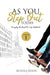 As You Step Out Today: Everyday Devotional for Life and Work by Andrew Huberman