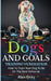 Dogs and Goals Training Vs Behavior by Alex Grey