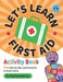 Let's Learn First Aid Activity Book by Kingsley Ogedengbe