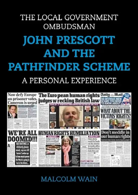 The Local Government Ombudsman  John Prescott And The Pathfinder Scheme