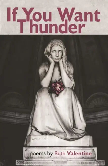 If You Want Thunder by Ruth Valentine